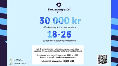 Plakat for Drømmestipendet, et stipend til kunst- og kulturutøvere mellom 18 og 25 år, med informasjon om søknadsprosessen.